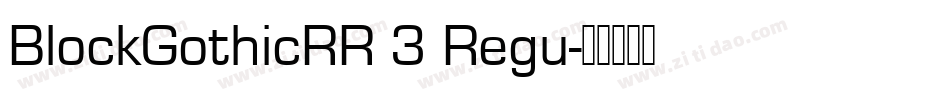 BlockGothicRR 3 Regu字体转换